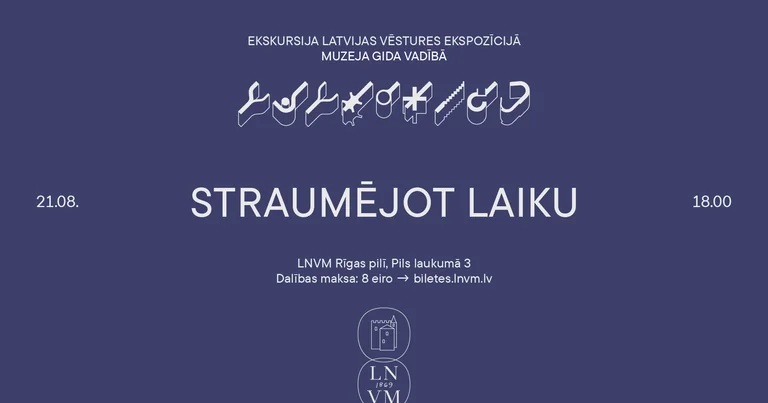 “Straumējot laiku” Rīgā 21. augustā: 12 500 gadi